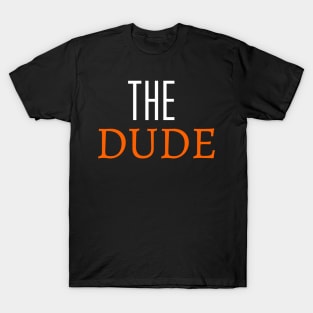 The Dude T-Shirt